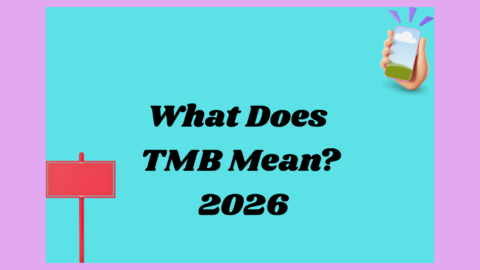 What Does TMB Mean? 2026