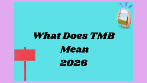 What Does TMB Mean?2026