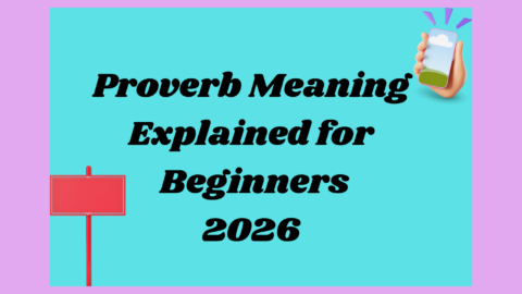 Proverb Meaning2026