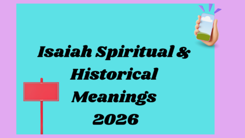 Isaiah Spiritual and Historical Meanings 2026