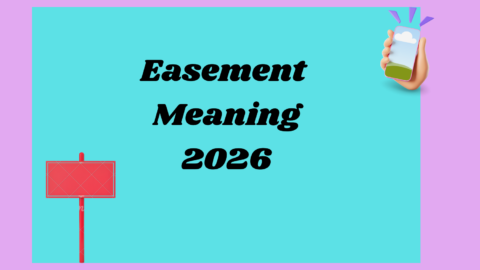 Easement Meaning 2026