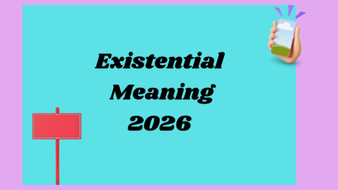 Existential Meaning 2026