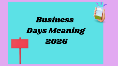 Business Days Meaning2026