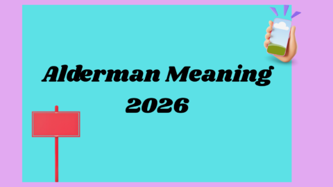 Alderman Meaning2026