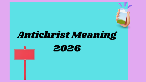 Antichrist Meaning2026