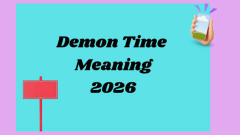 Demon Time Meaning2026
