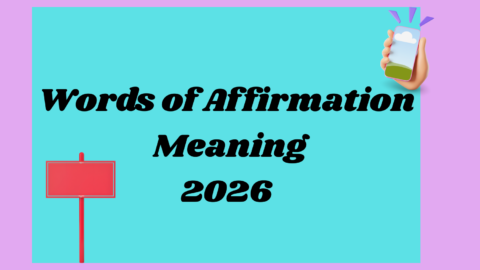 Words of Affirmation Meaning2026