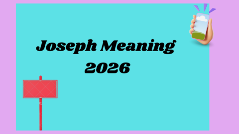 Joseph Meaning 2026