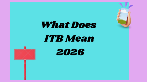 What Does ITB Mean 2026