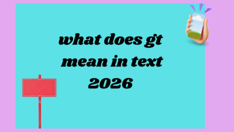 what does gt mean in text 2026