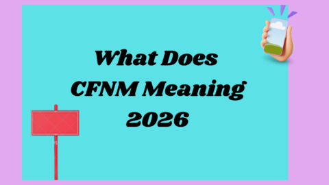 CFNM Meaning2026